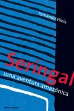 Cover of Seringal: uma aventura amazônica