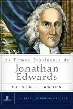 Cover of As Firmes Resoluções de Jonathan Edwards