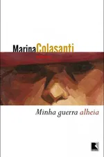 Cover of Minha guerra alheia