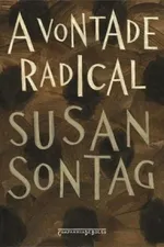Cover of A vontade radical