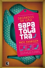 Cover of Segredos de uma Sapatólatra