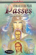 Cover of Cure-se e Cure Pelos Passes