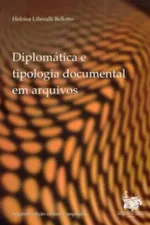 Cover of Diplomática e tipologia documental em arquivos