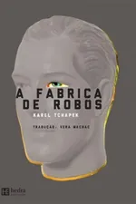 Cover of A Fábrica de Robôs