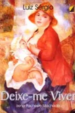 Cover of Deixe-me viver