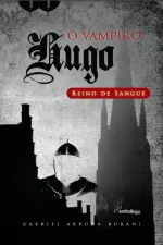 Cover of Hugo o Vampiro - Reino de Sangue