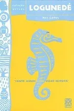 Cover of Logunedé: Santo menino que velho respeita