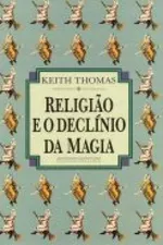 Cover of Religião e o declínio da magia