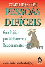 Cover of Como lidar com pessoas Difíceis