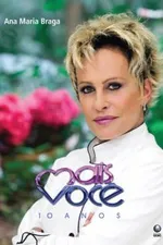 Cover of Mais Você - 10 Anos