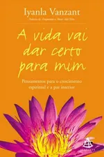 Cover of A vida vai dar certo para mim