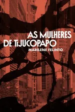 Cover of As mulheres de Tijucopapo