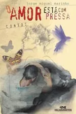 Cover of O Amor Está Com Pressa