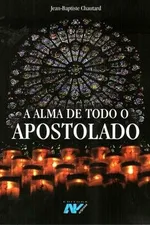 Cover of A alma de todo apostolado