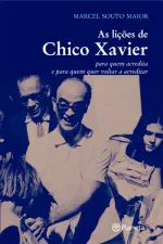 Cover of As Lições de Chico Xavier