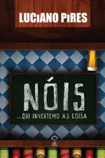 Cover of Nóis... qui invertemo as coisa