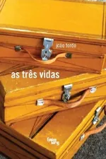 Cover of As três vidas