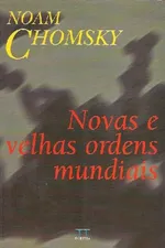 Cover of Novas e Velhas Ordens Mundiais