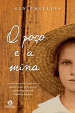Capa de O Poço e a Mina
