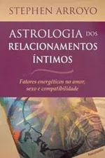 Cover of Astrologia dos Relacionamentos Íntimos