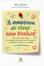Cover of A aventura de viver seus sonhos
