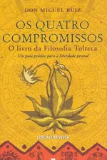 Cover of Os Quatro Compromissos