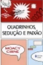 Cover of Quadrinhos, sedução e paixão