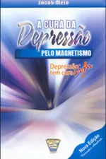 Cover of A cura da Depressão pelo Magnetismo