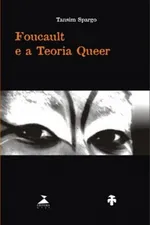 Cover of Foucault e a Teoria Queer