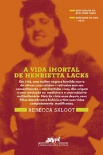 Cover of A vida imortal de Henrietta Lacks