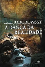 Cover of A Dança da Realidade