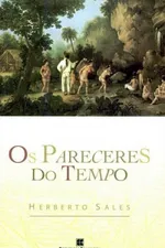Cover of Os pareceres do tempo