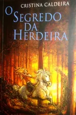 Cover of O Segredo da Herdeira