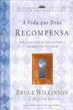 Cover of A vida que Deus recompensa