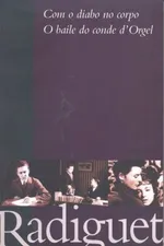 Cover of Com o diabo no corpo e O baile do conde d' Orgel