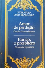 Cover of Amor de Perdição & Eurico, O Presbítero
