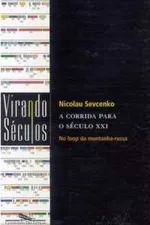 Cover of A corrida para o seculo XXI