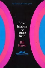 Cover of Breve história de quase tudo