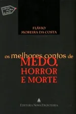 Cover of Os Melhores Contos de Medo, Horror e Morte