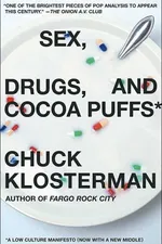 Cover of Sex, Drugs, and Cocoa Puffs