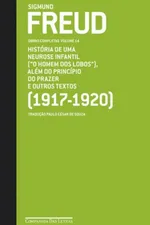Cover of História de Uma Neurose Infantil, Além do Princípio do Prazer e Outros Textos (1917-1920)