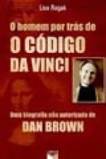 Cover of O Homem por Trás de o Código Da Vinci