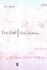 Cover of O rio do meio