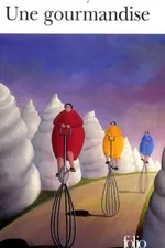 Cover of Une gourmandise