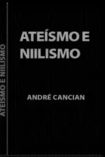 Cover of Ateísmo e Niilismo