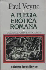 Cover of A elegia erótica romana