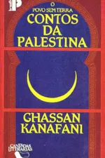 Cover of Contos da Palestina : O Povo Sem Terra