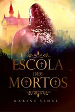 Cover of Escola dos Mortos