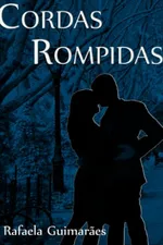Cover of Cordas Rompidas