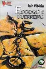 Cover of Escravo e Guerreiro